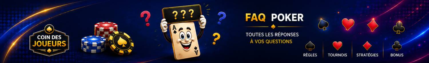 FAQ Poker Coin des Joueurs